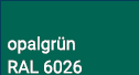 opalgrün RAL 6026